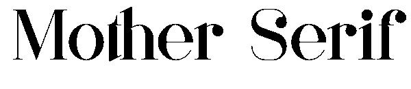 Mother Serif字体