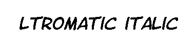 Ltromatic italic字体