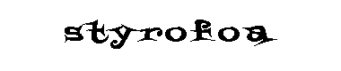 Styrofoa字体