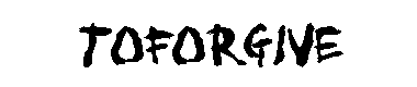 Toforgive字体