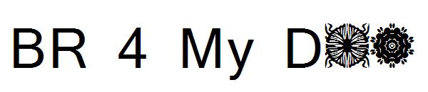BR 4 My Dad字体