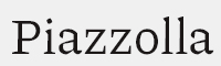 Piazzolla Regular字体
