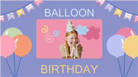 可爱气球萌娃女孩生日派对策划ppt模板