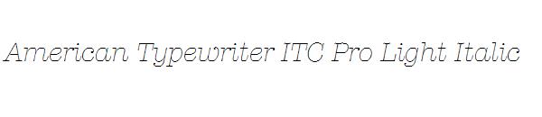 American Typewriter ITC Pro Light Italic