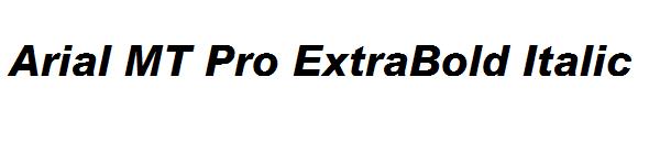 Arial MT Pro ExtraBold Italic