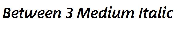 Between 3 Medium Italic
