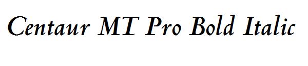 Centaur MT Pro Bold Italic