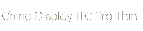 Chino Display ITC Pro Thin
