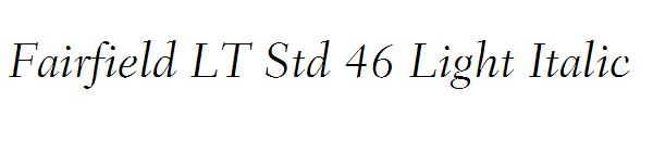 Fairfield LT Std 46 Light Italic