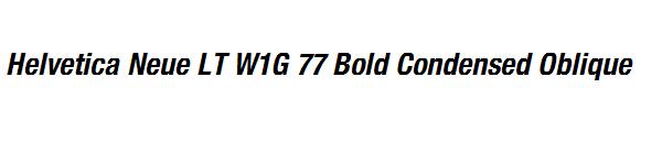 Helvetica Neue LT W1G 77 Bold Condensed Oblique