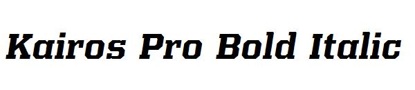 Kairos Pro Bold Italic