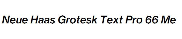 Neue Haas Grotesk Text Pro 66 Me