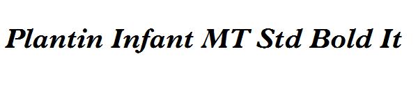 Plantin Infant MT Std Bold It
