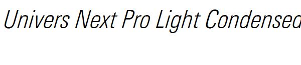 Univers Next Pro Light Condensed Italic