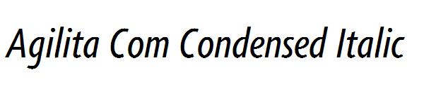 Agilita Com Condensed Italic