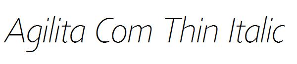 Agilita Com Thin Italic