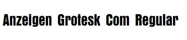 Anzeigen Grotesk Com Regular