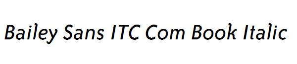 Bailey Sans ITC Com Book Italic