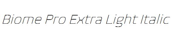 Biome Pro Extra Light Italic