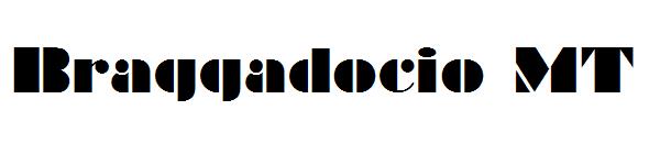 Braggadocio MT