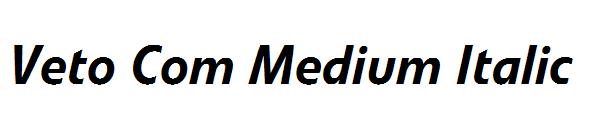 Veto Com Medium Italic