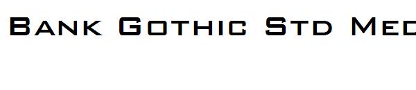 Bank Gothic Std Medium