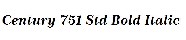 Century 751 Std Bold Italic