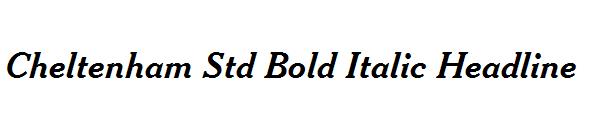 Cheltenham Std Bold Italic Headline