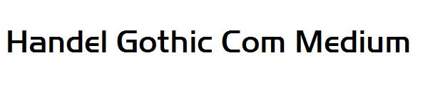 Handel Gothic Com Medium