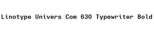 Linotype Univers Com 630 Typewriter Bold