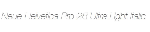 Neue Helvetica Pro 26 Ultra Light Italic