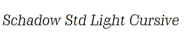 Schadow Std Light Cursive
