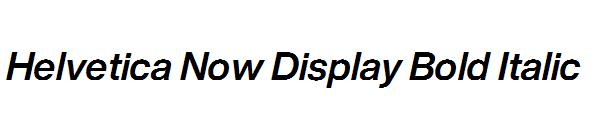 Helvetica Now Display Bold Italic