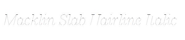 Macklin Slab Hairline Italic