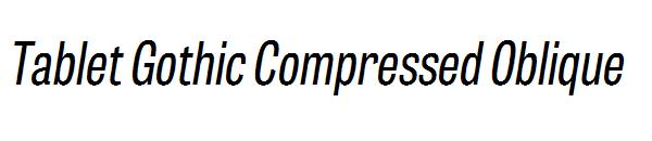 Tablet Gothic Compressed Oblique