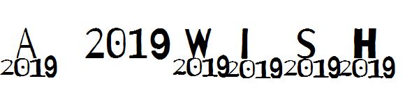 A 2019 Wish字体