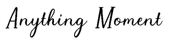 Anything Moment字体