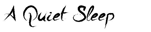 A Quiet Sleep字体