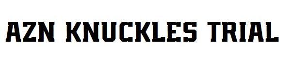 AZN Knuckles Trial字体