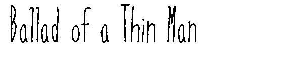 Ballad of a Thin Man字体
