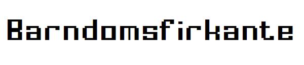 Barndomsfirkante字体