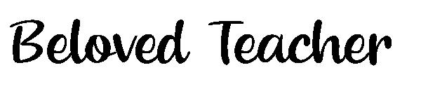 Beloved Teacher字体