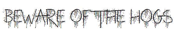 Beware of the Hogs字体