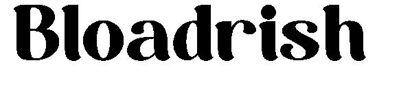 Bloadrish字体