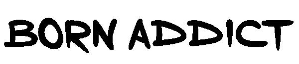 Born Addict字体