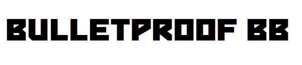 Bulletproof BB字体