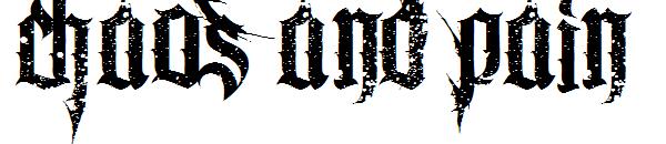 Chaos and Pain字体
