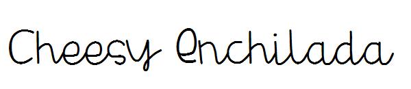 Cheesy Enchilada字体