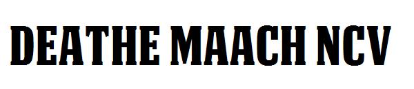 DEATHE MAACH NCV字体