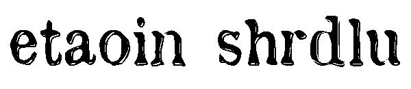 etaoin shrdlu字体